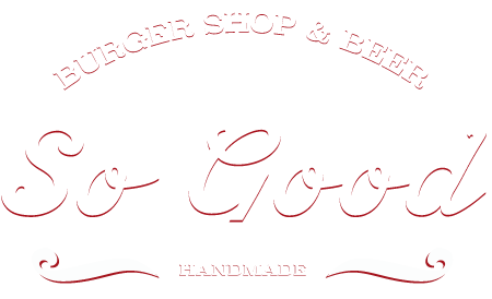 So Good Burger Shop & Beer